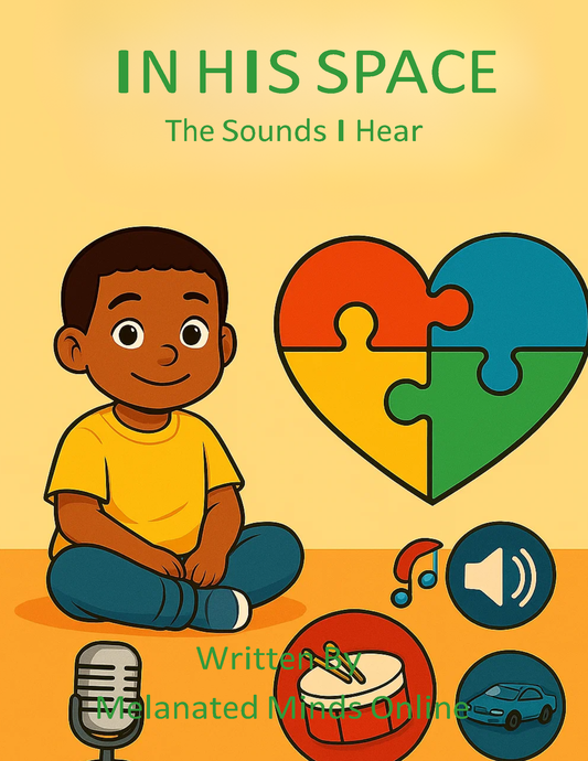In His Space 2 The Sounds I Hear ( Melanated Minds Online) E-Book