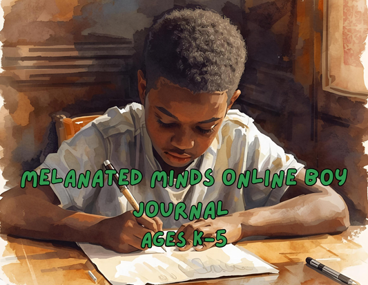 Melanated Minds Online Boys Journal