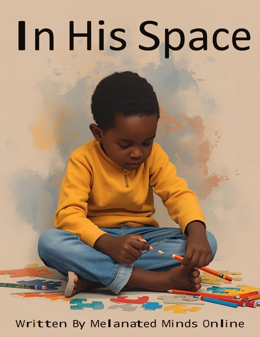In His Space (Melanated Minds Online) E-Book