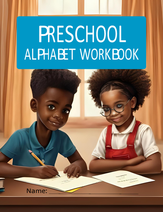 Melanated Minds Pre-School Alphabet Workbook